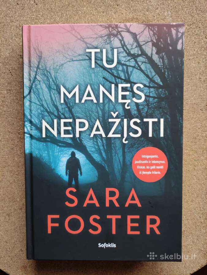 ,Tu manęs nepažįsti,