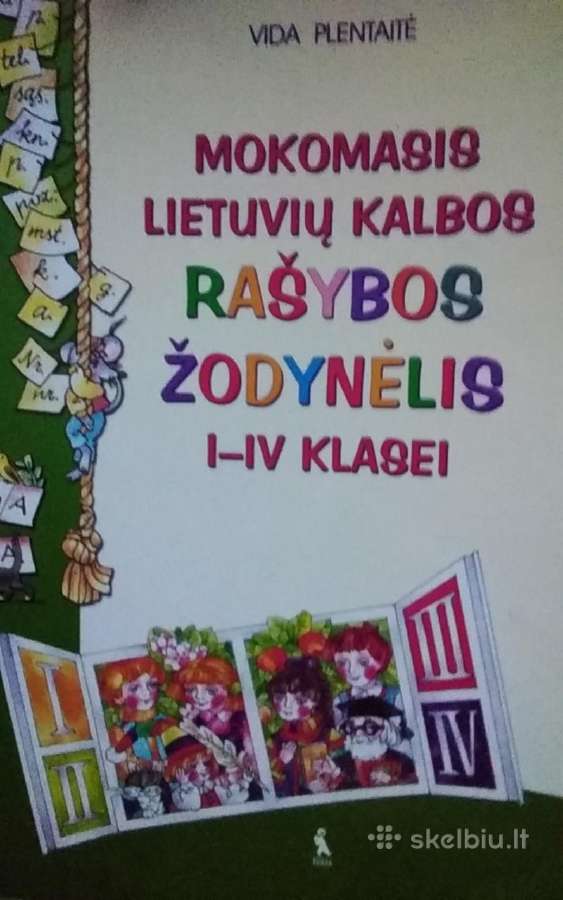 Mokomasis lietuvių kalbos rašybos žodynėlis I–iv k