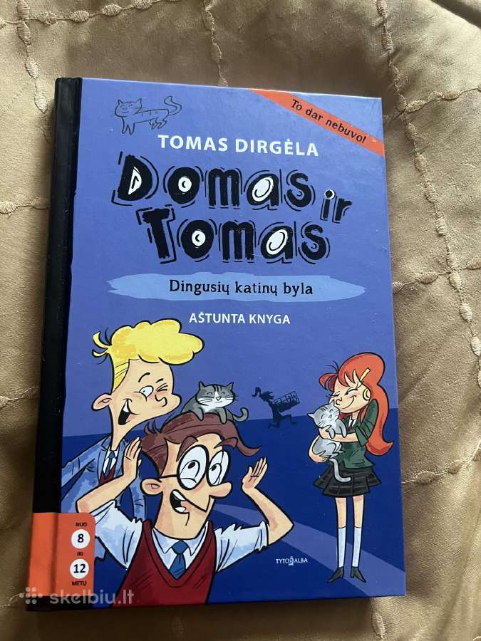 Tomas Dirgėla Domas ir Tomas “Dingusių Katinų Byla