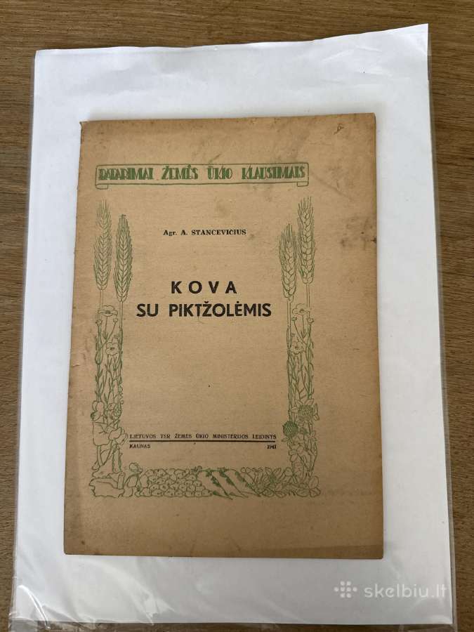 Kova su piktžolėmis 1947 m.