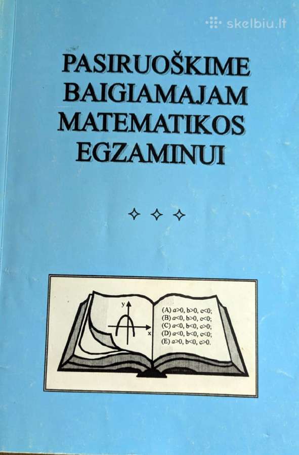 Pasiruoškime baigiamajam matematikos egzaminui