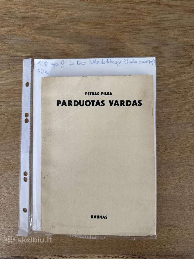 Petras Pilka ,Parduotas vardas 1938 m.