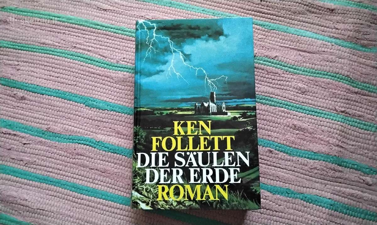 Die Säulen der Erde. Roman Ken Follett