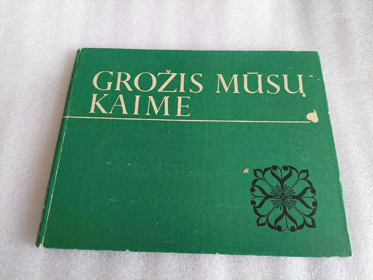 Grožis mūsų kaime