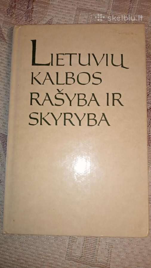 Lietuvių kalbos rašyba ir skyryba