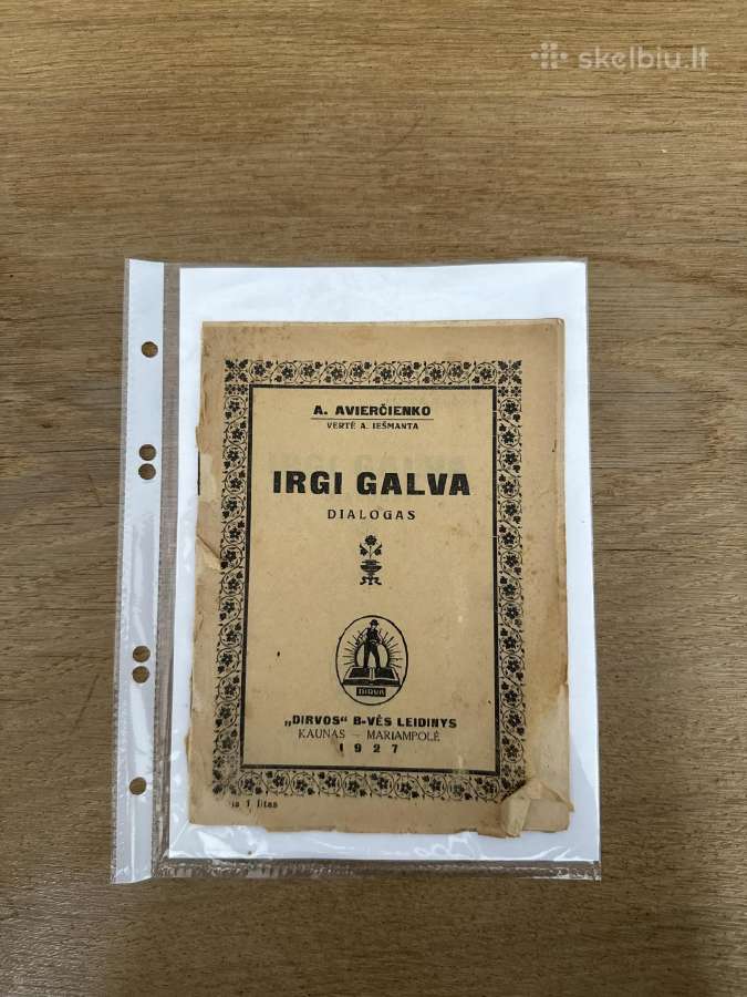Irgi galva. Dialogas 1927 m.