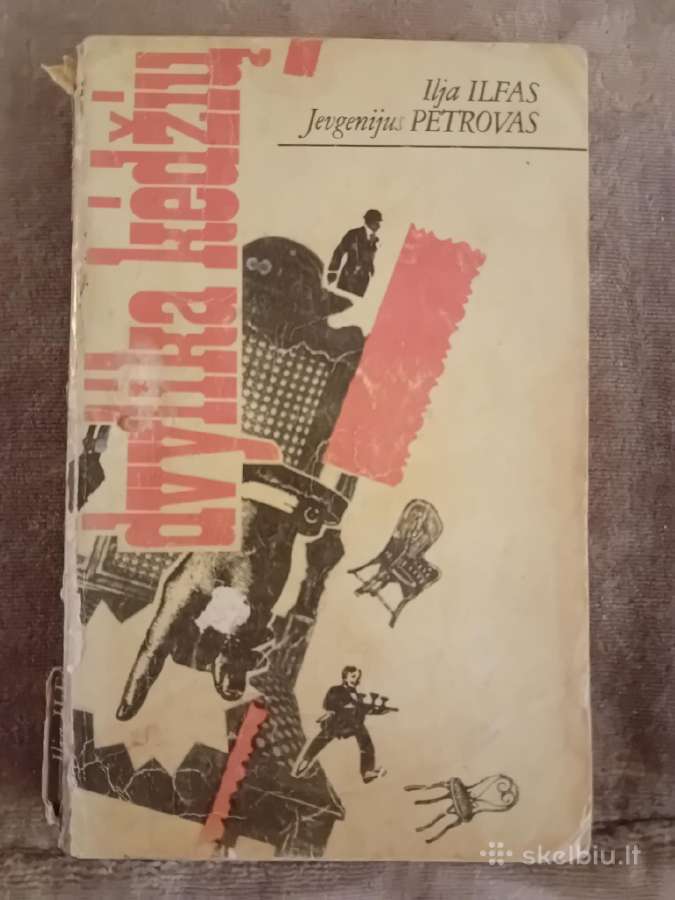 I. Ilfas, J. Petrovas. Dvylika kėdžių