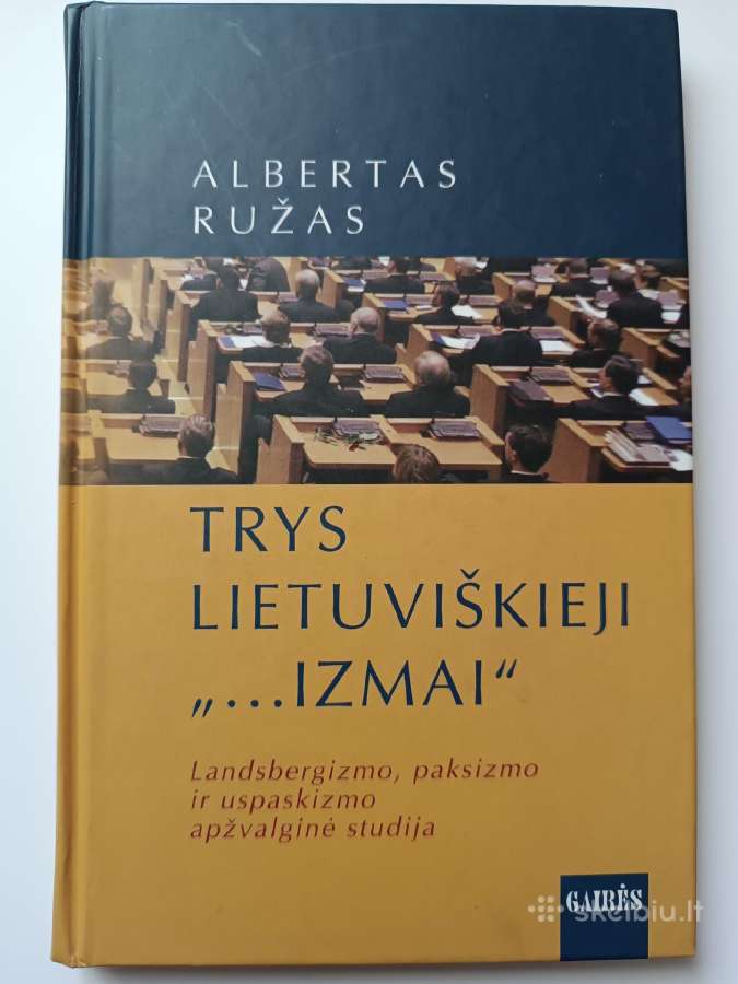 A. Ružas. Trys lietuviškieji " izmai "