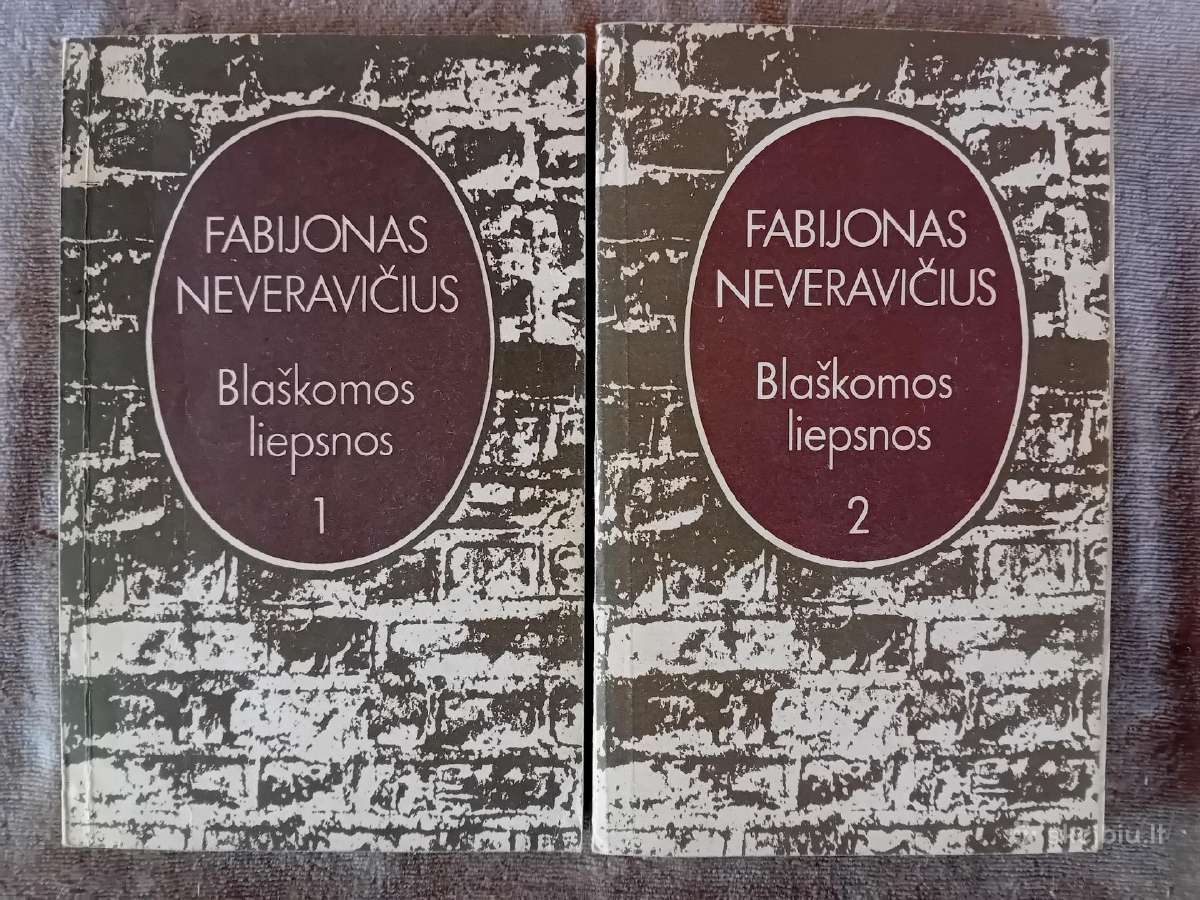 Fabijonas Neveravičius. Blaškomas liepsnos 1, 2t