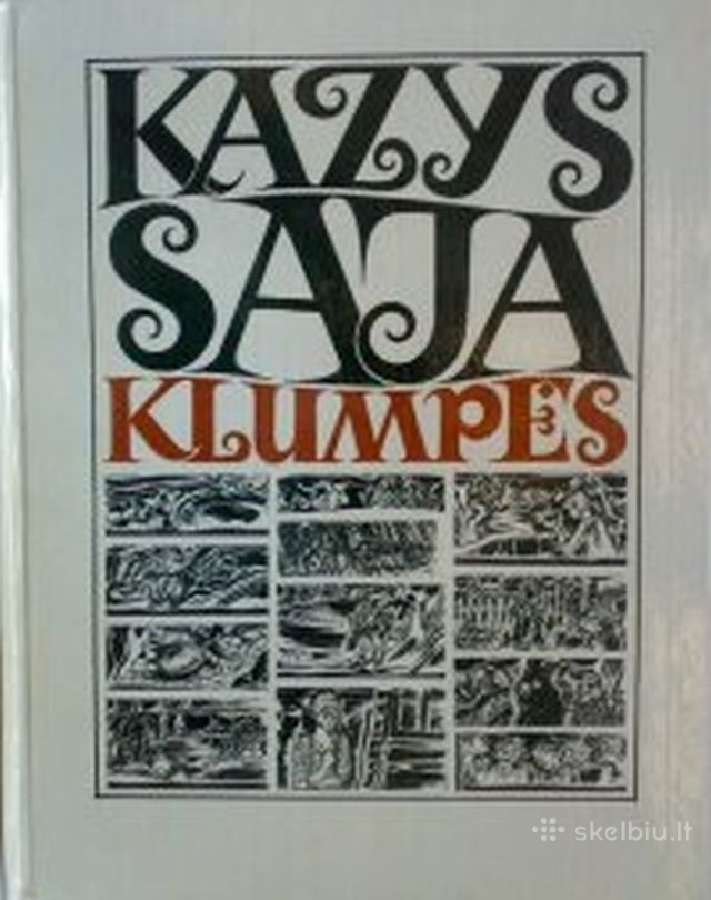 Klumpės, Kazys Saja