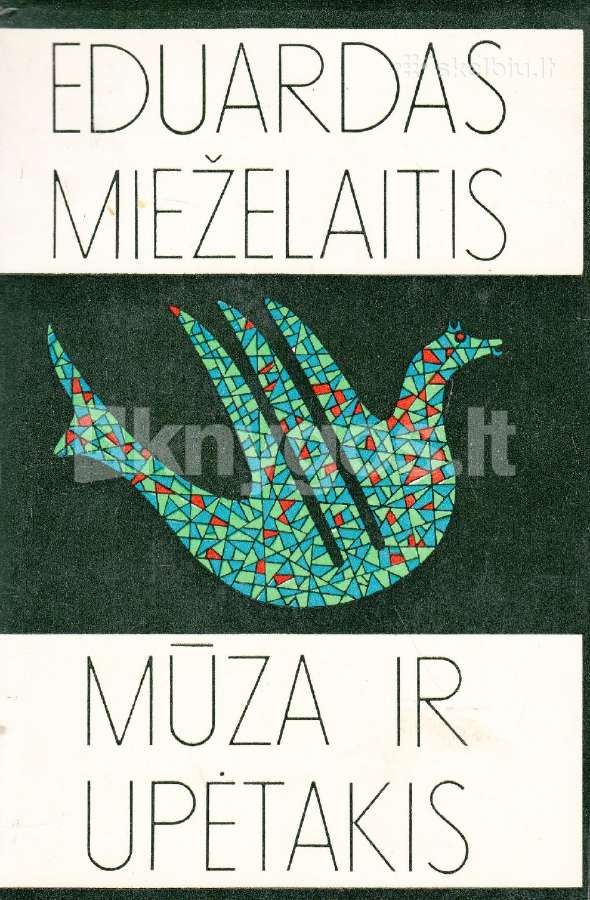 Mūza ir upėtakis, Mieželaitis