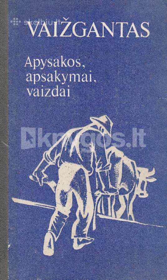 Apysakos. Apsakymai. Vaizdai.