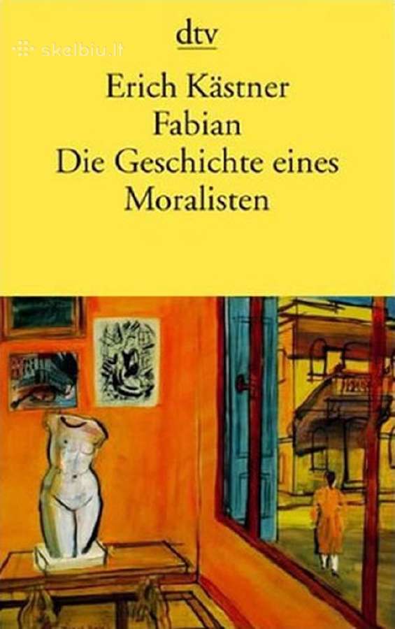 Fabian - Die Geschichte eines Moralisten