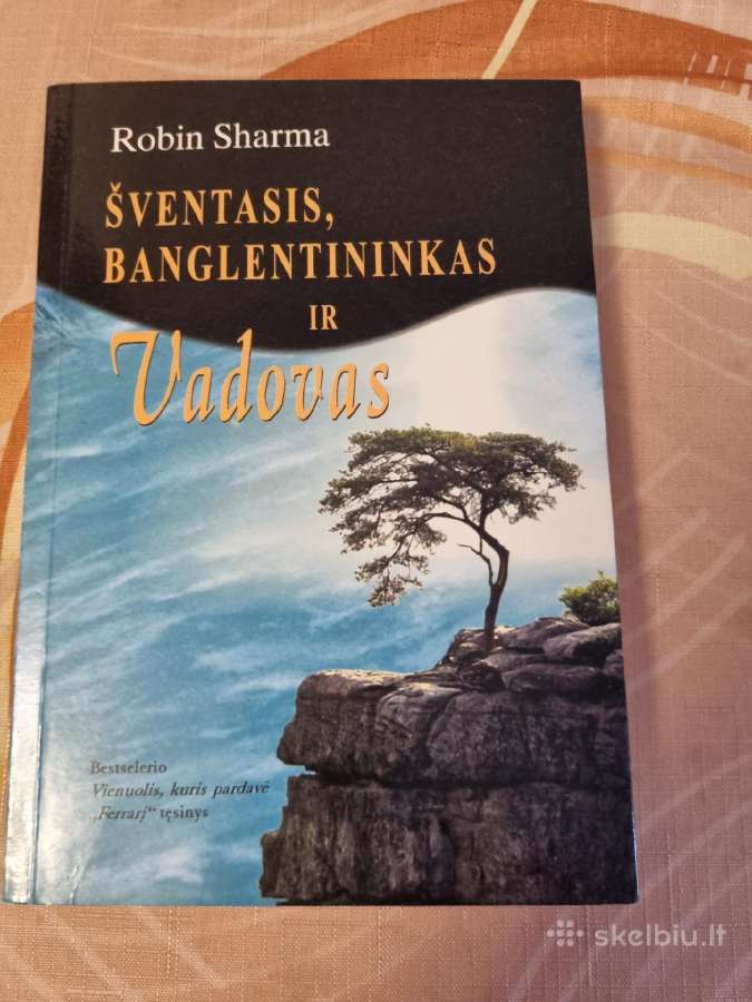 Šventasis , Banglentininkas ir Vadovas
