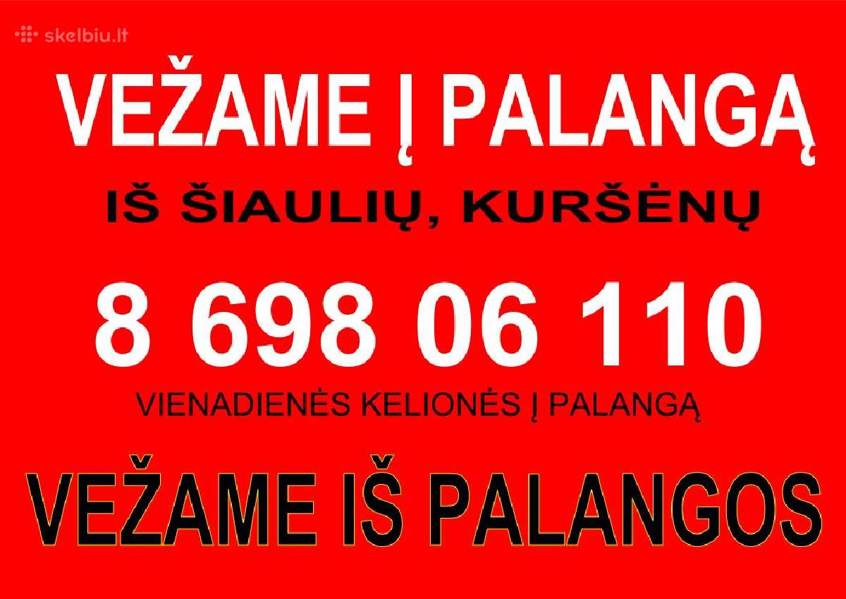 Kelionės į Palangą ,Jūrmalą iš Šiaulių