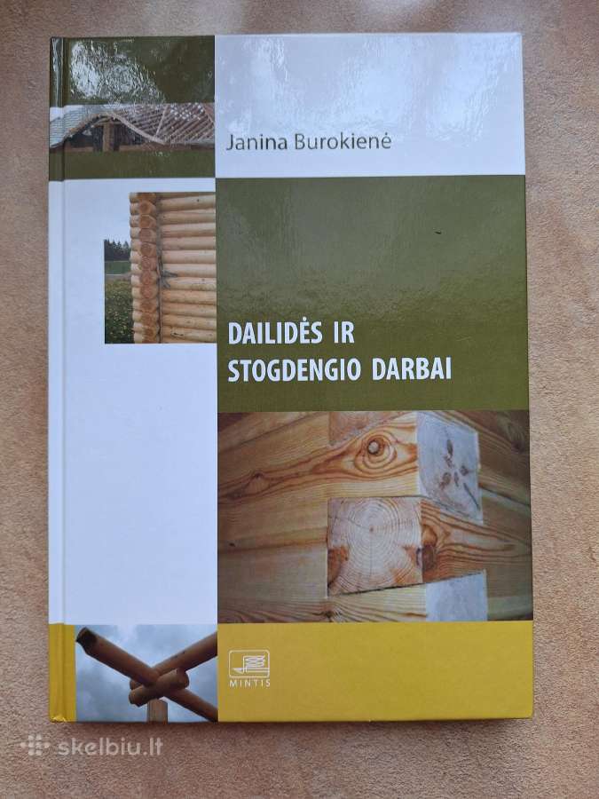 Dailidės ir stogdengio darbai.