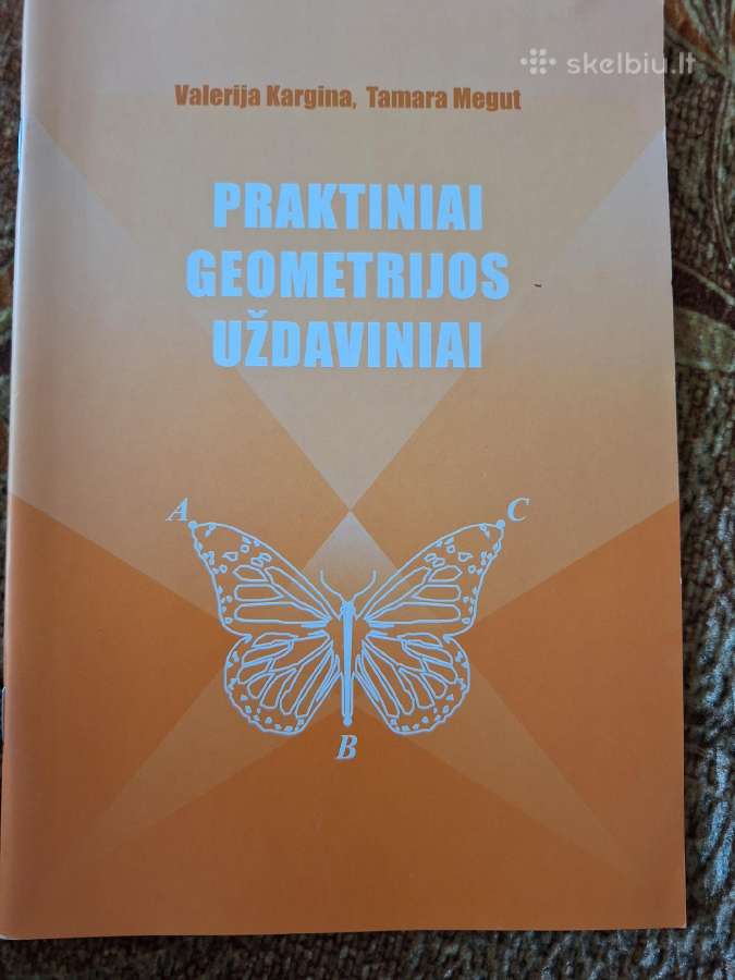 Praktiniai geometrijos uždaviniai.