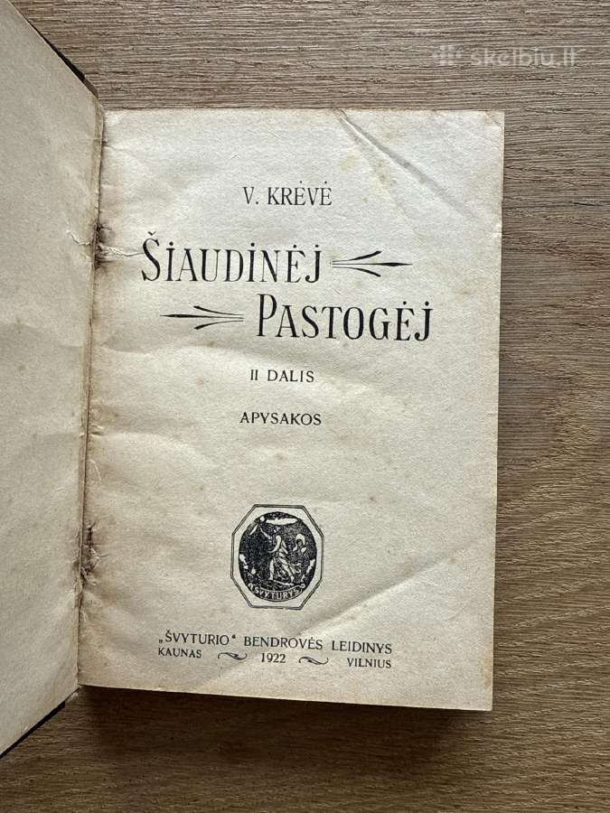 Raštai III tomas. Šiaudinėj Pastogėj II dalis