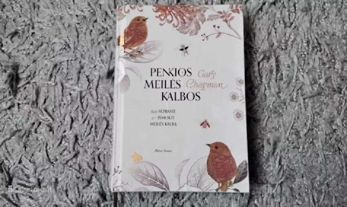 Penkios meilės kalbos. Kaip suprasti ir išmokti me