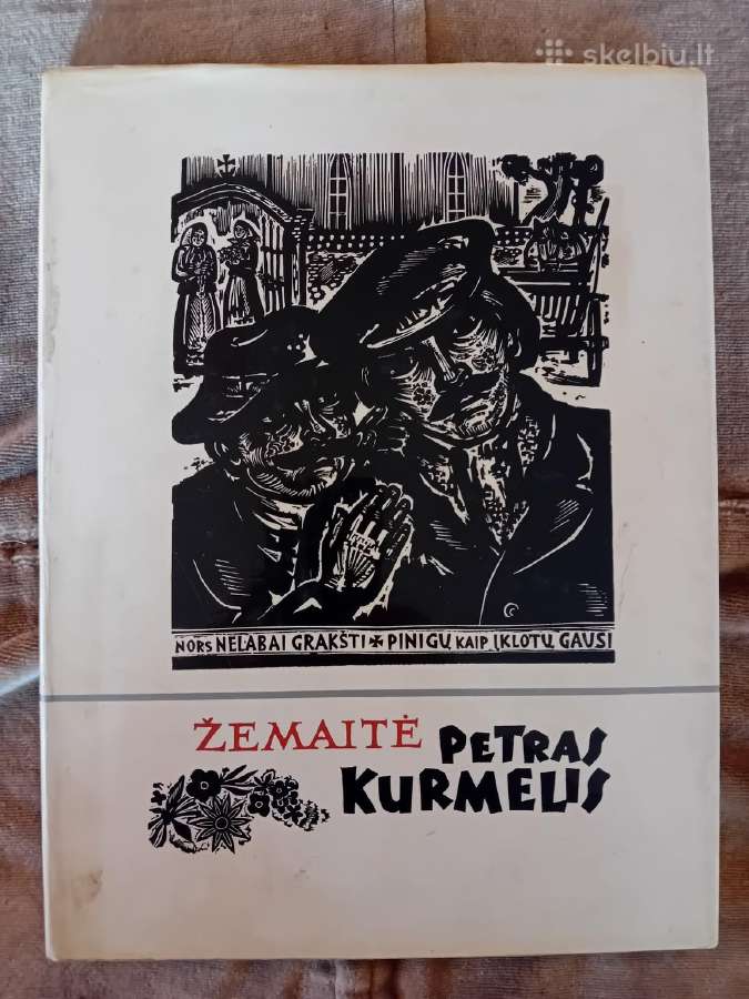 Žemaitė "Petras Kurmelis" 1976