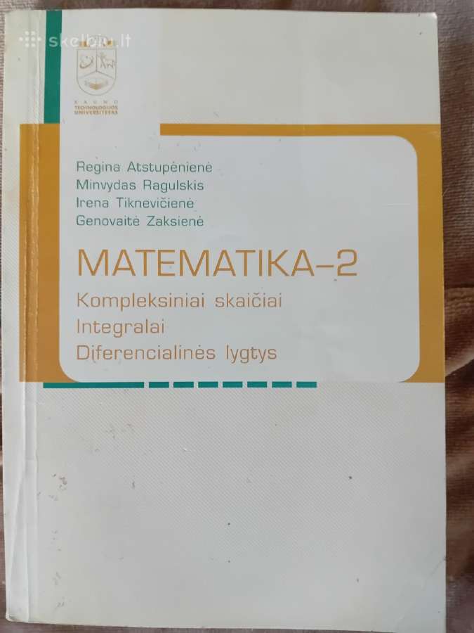 Kompleks.skaičiai. Integralai. Diferencial.lygtys