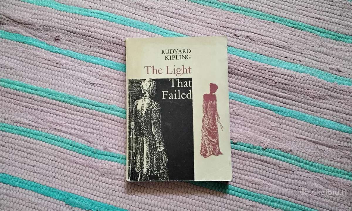 The Light That Failed Rudyard Kipling