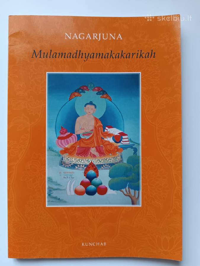 Nagarjuna (Nagardžuna). Mulamadhyamakakarikah