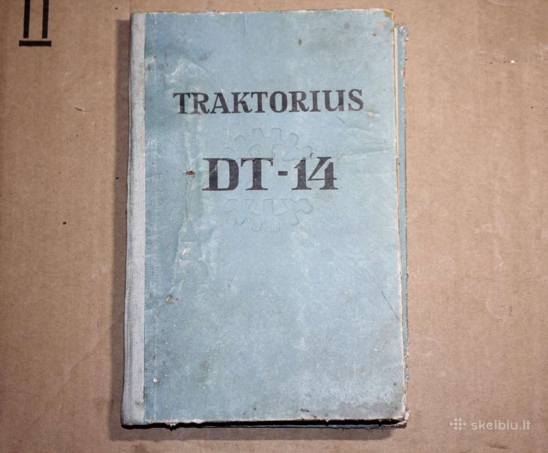 Traktorius DT-14 eksploatavimo vadovas knyga 1957