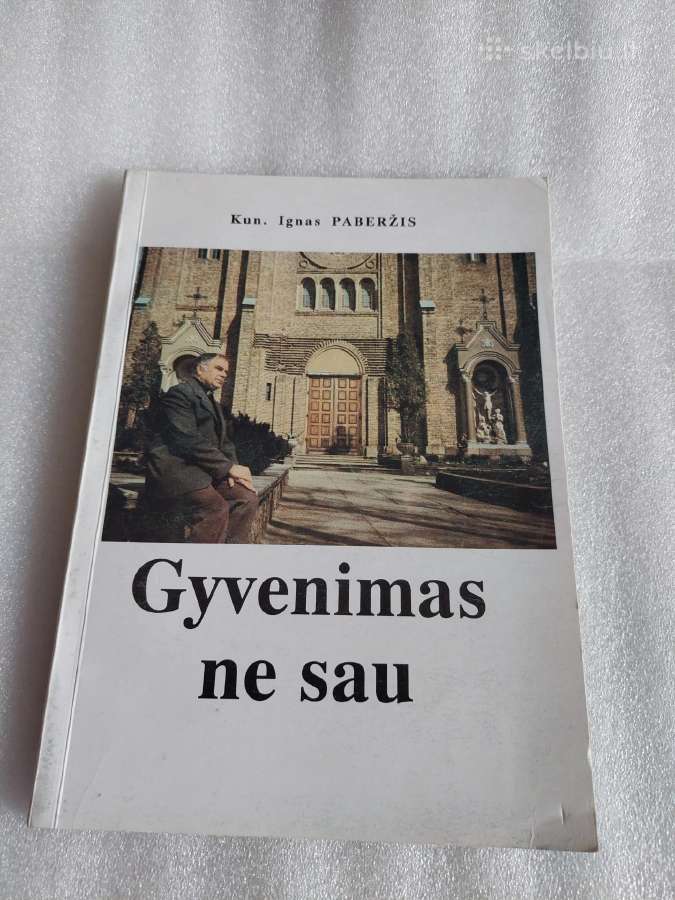 Gyvenimas ne sau
