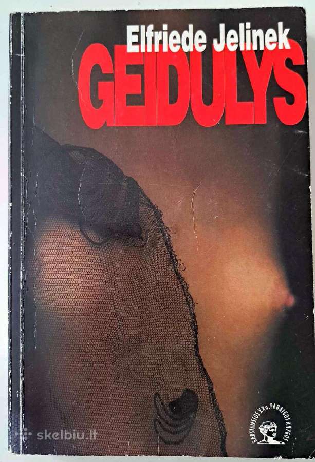 Geidulys. Elfriede Jelinek