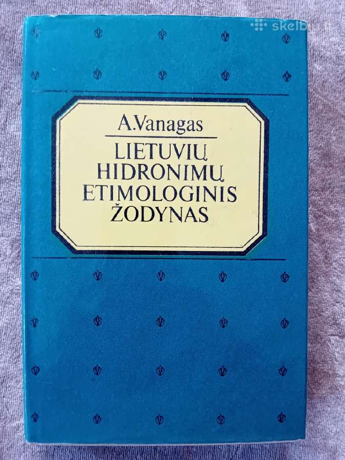 Lietuvių Hidronimų Etimologinis žodynas