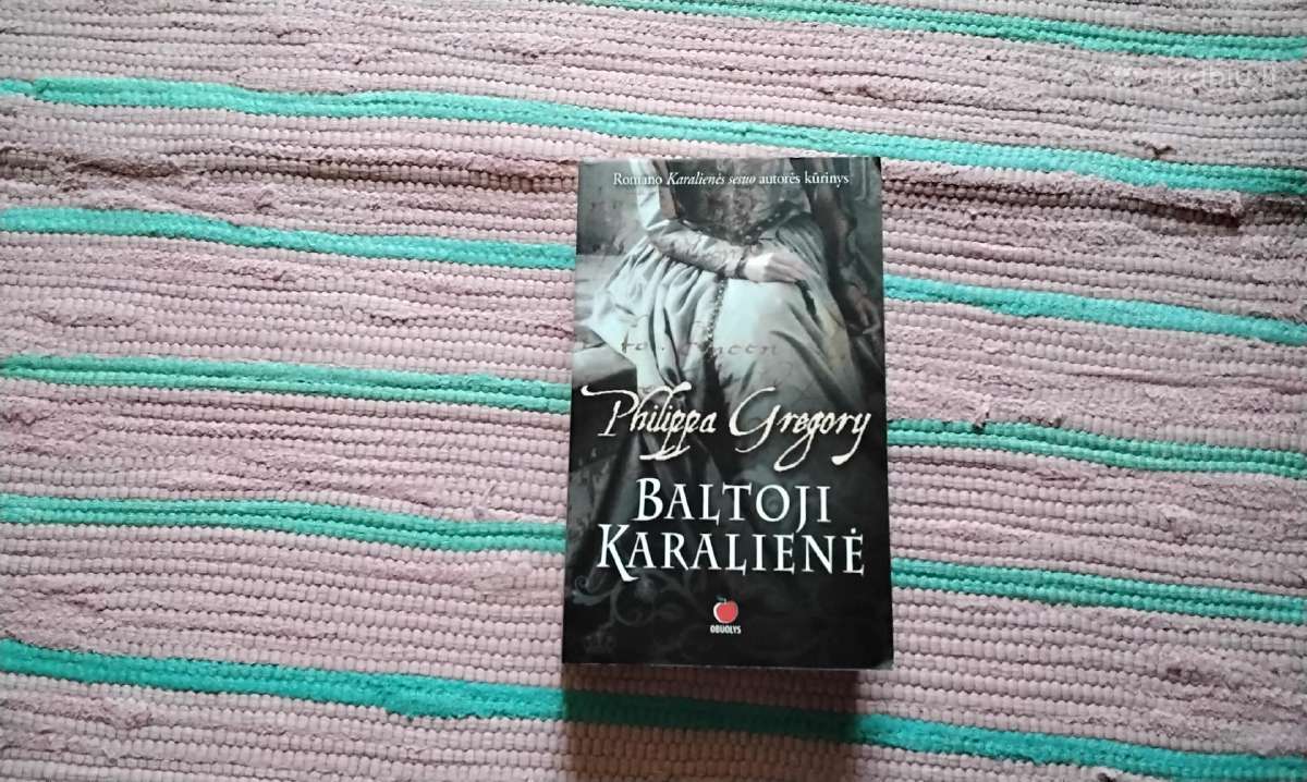 Baltoji Karalienė Philippa Gregory