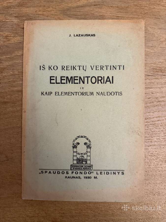 Iš ko reiktų vertinti elementoriai 1930 m.