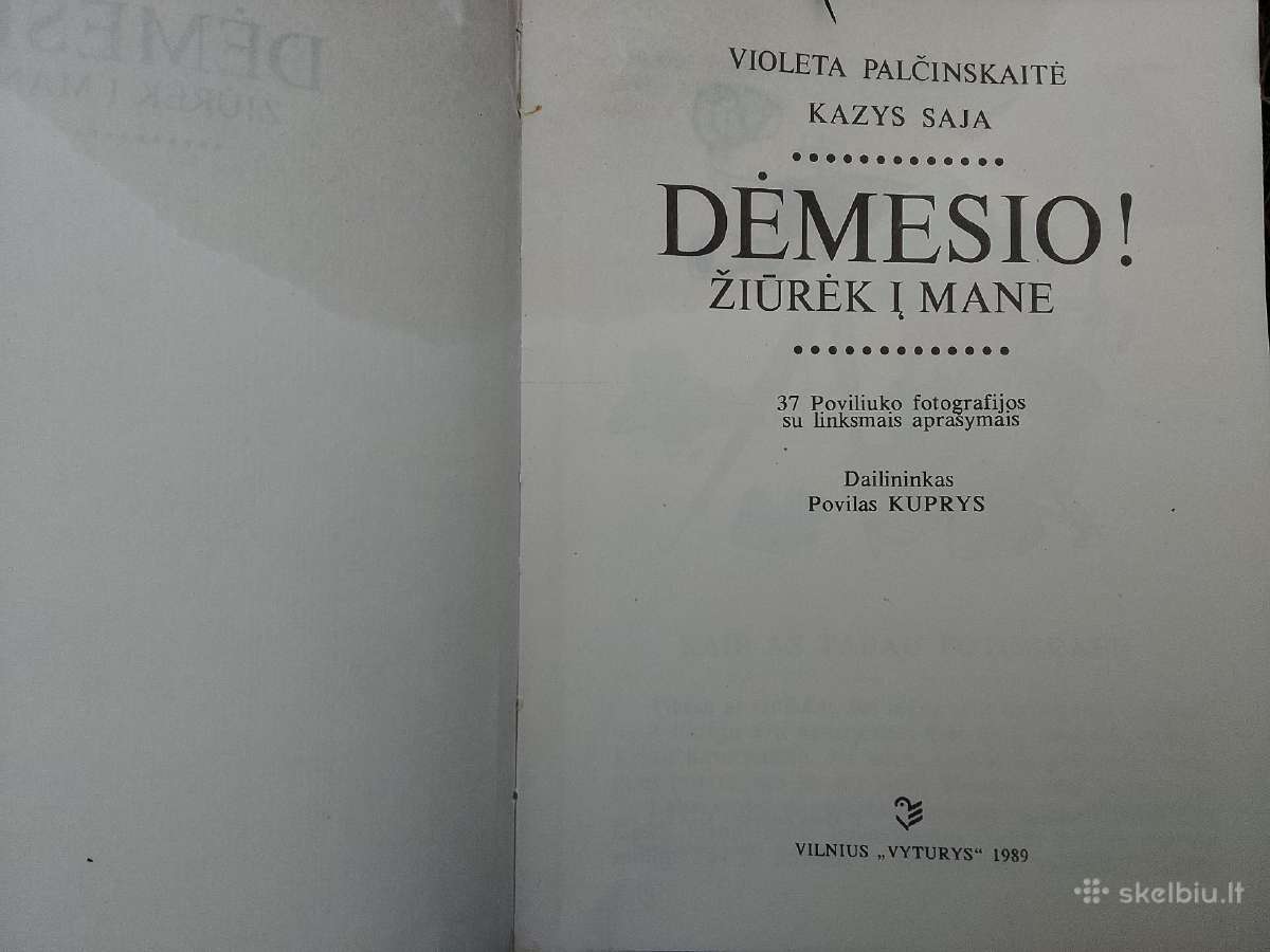 Knyga Dėmesio!ziūrėk i mane - nuotraukos Nr. 4