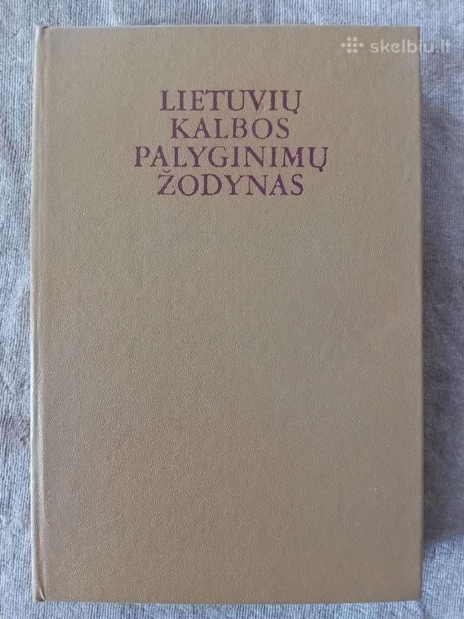 Lietuvių kalbos palyginimų žodynas