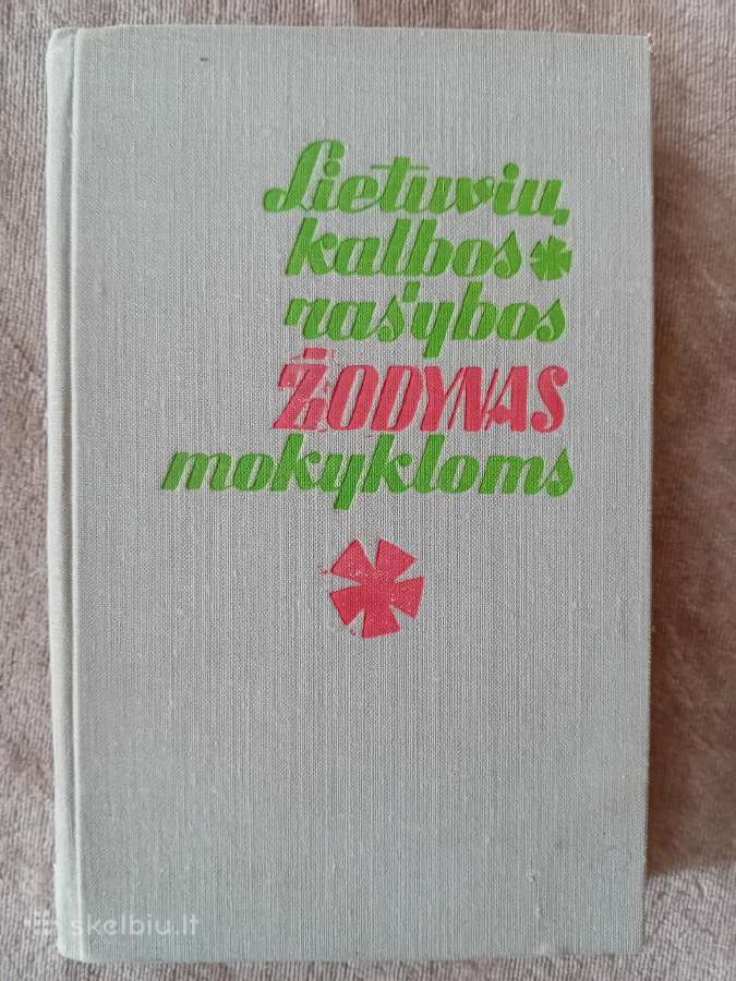 Lietuvių kalbos rašybos žodynas mokykloms