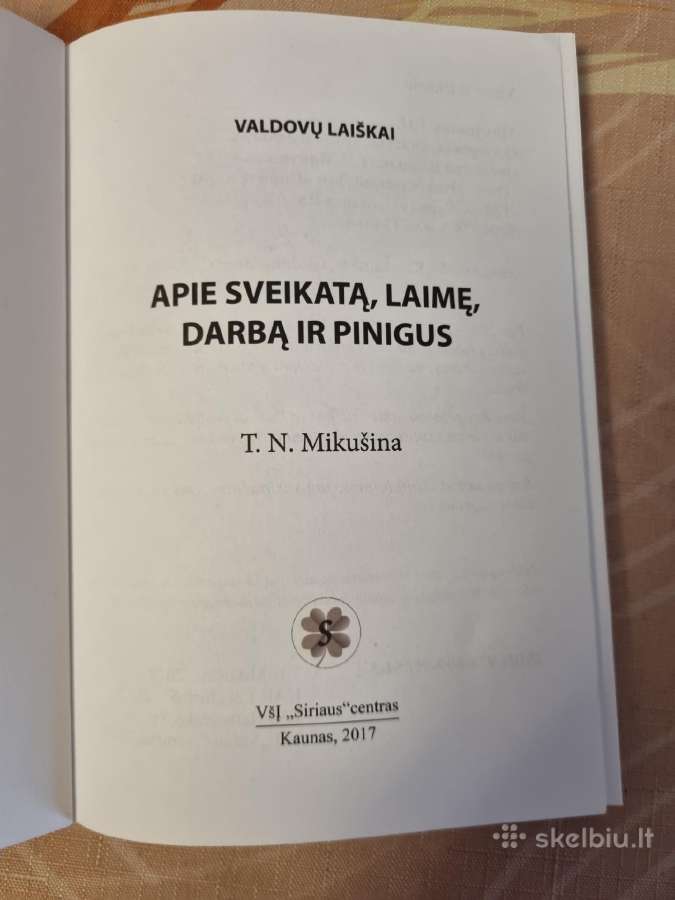 Apie sveikatą , laimę , darbą ir pinigus - nuotraukos Nr. 2