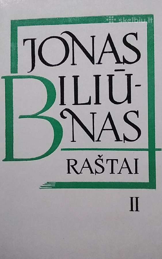 Jonas Biliūnas. Raštai II tomas