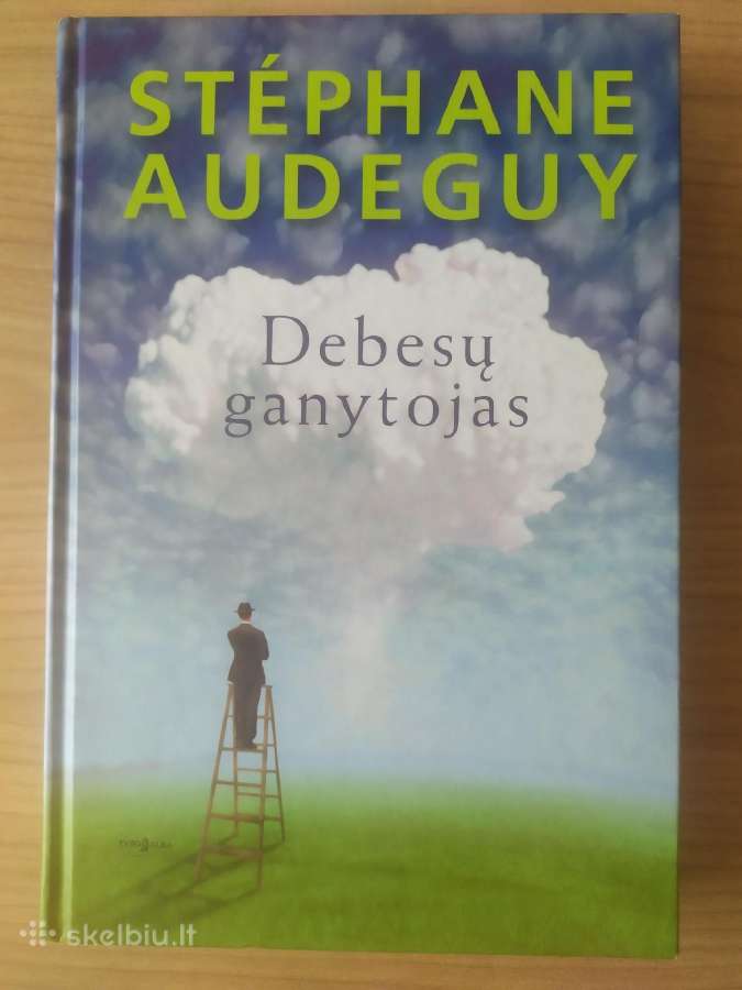 Stephane Audeguy "Debesų ganytojas"