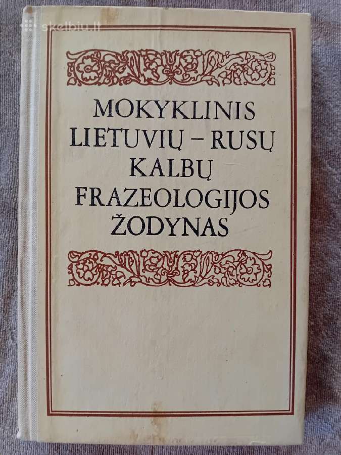 Mokyklinis lietuvių-rusų k. frazeologijos žodynas
