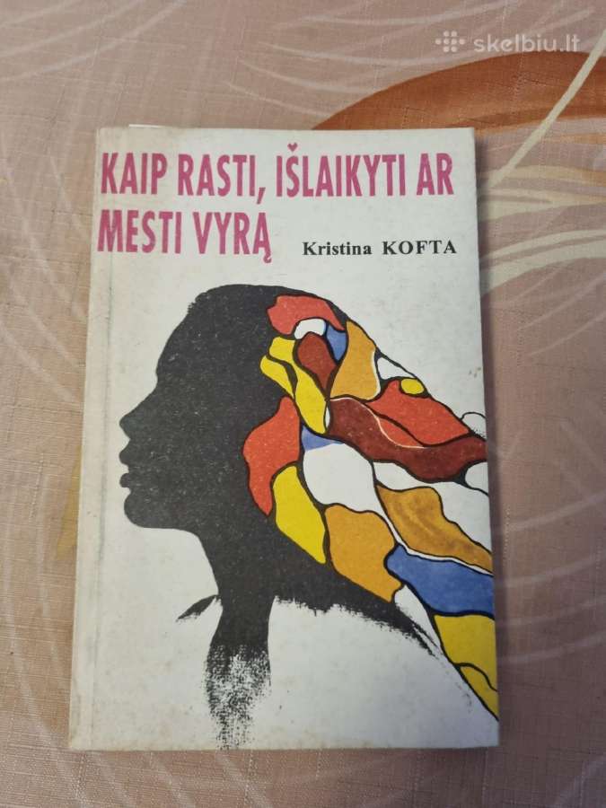 Kaip rasti , išlaikyti ar mesti vyrą