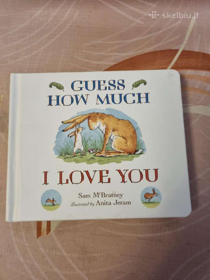 Gues how much , I Love You