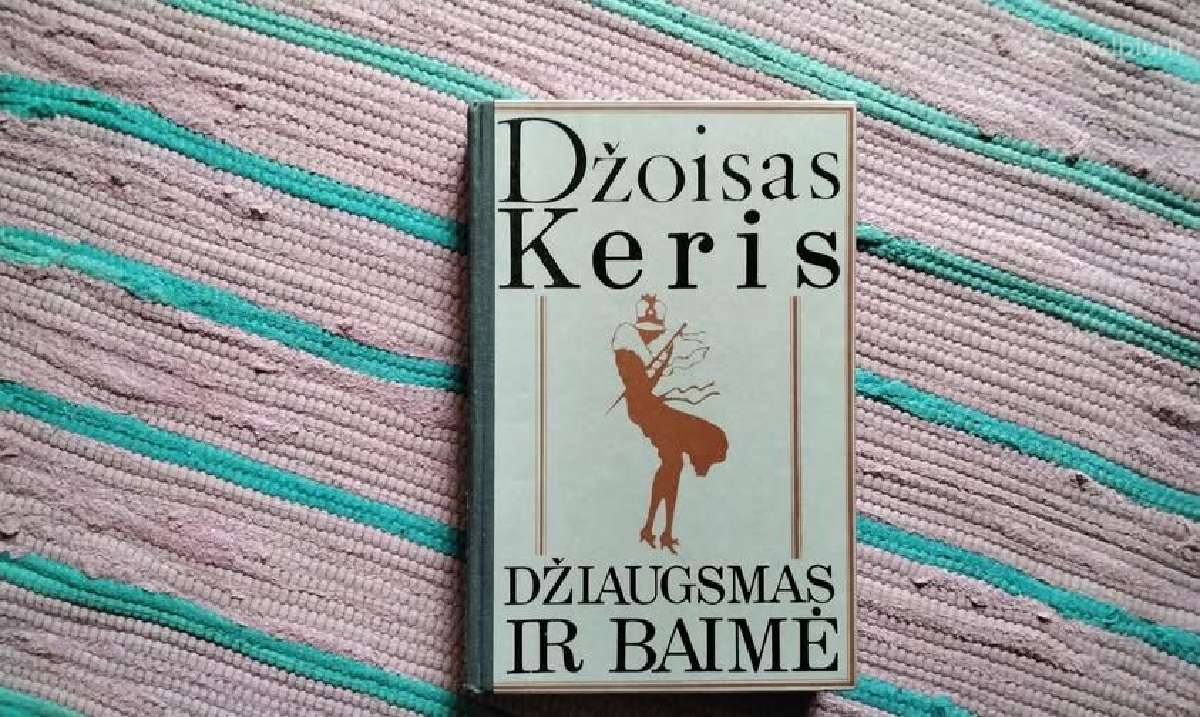 Džiaugsmas ir baimė Keris Džoisas