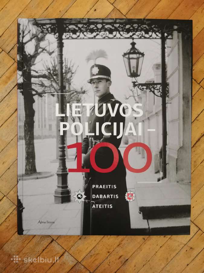 Lietuvos policijai 100 metų