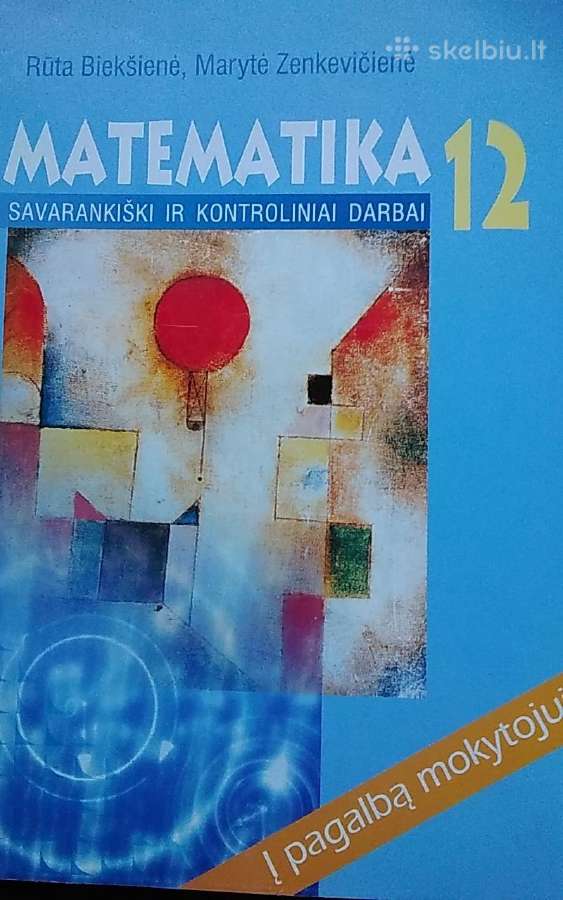 Matematika 12 : savarankiški ir kontroliniai