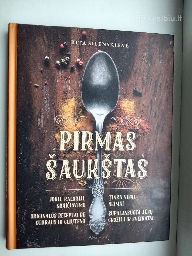 R. Šilenskienė. Pirmas šaukštas