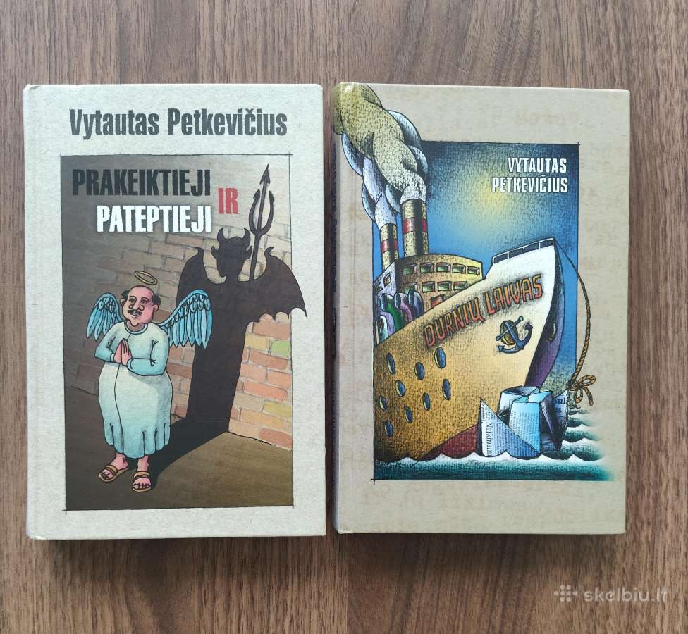 Durnių laivas, prakeiktieji ir pateptieji. V. Petk