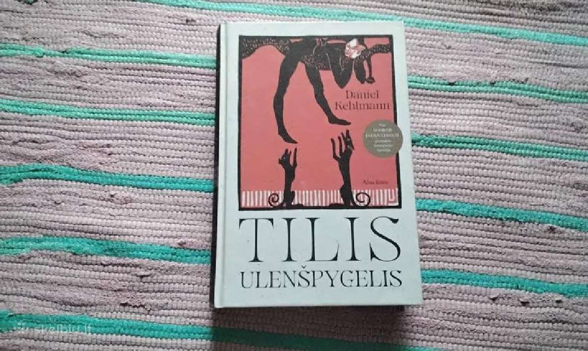 Tilis Ulenšpygelis Daniel Kehlmann