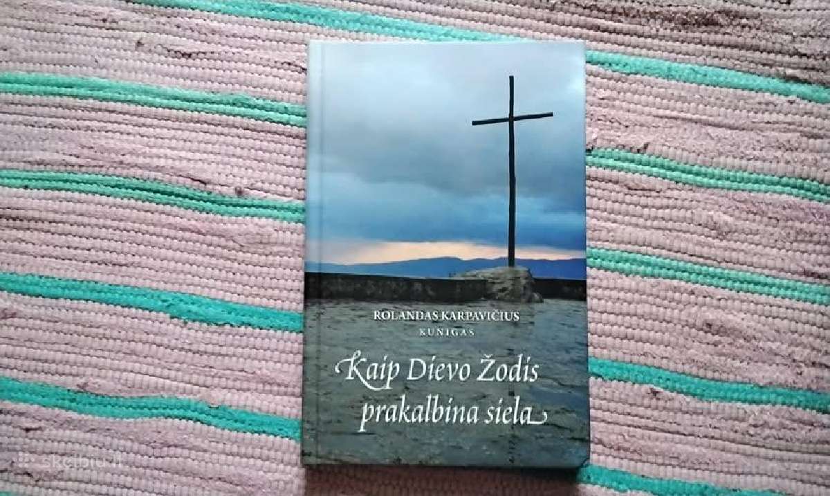 Kaip Dievo Žodis prakalbina sielą Rolandas Karpavi