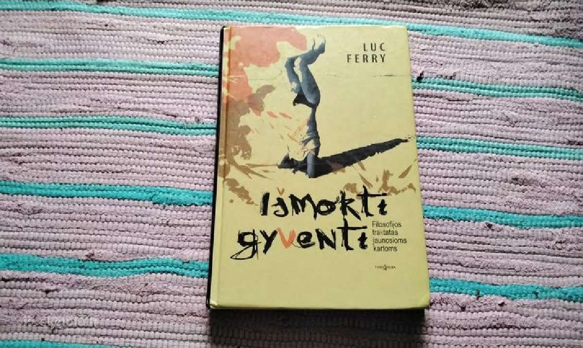 Išmokti gyventi Luc Ferry